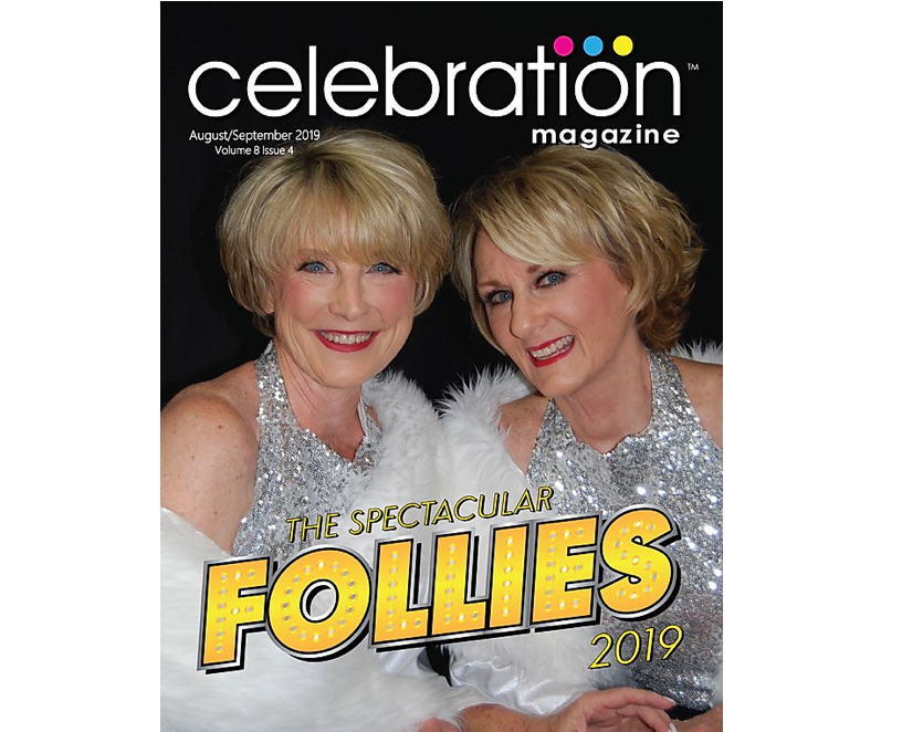 On the Cover of Celebration Magazine – Spectacular Ladies of the Follies