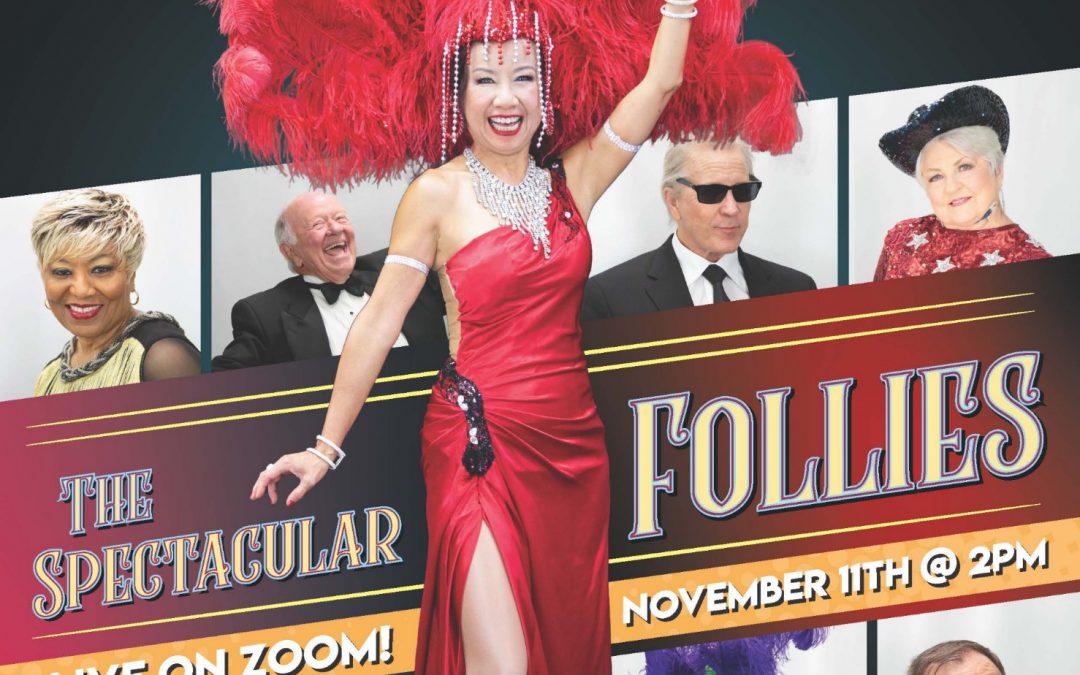 On the Cover of Celebration Magazine – The Spectacular Follies: Live on ZOOM
